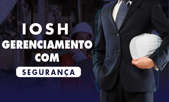 Gerenciamento com segurança da IOSH